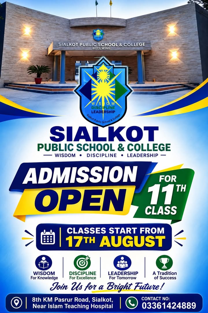 🎓 Admissions Open for 11th Class at Sialkot Public School & College!

Build your future with Wisd...